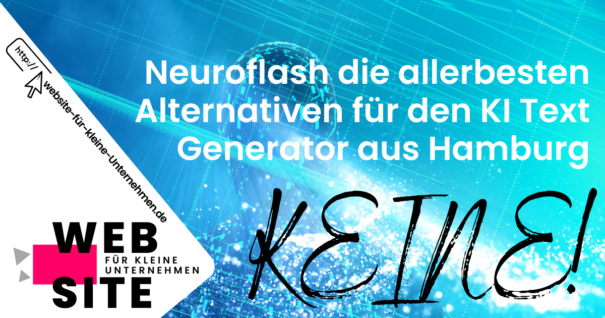 Neuroflash Alternativen - weitere Empfehlungen fuer KI Text Generstoren